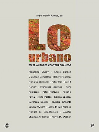 Carte Lo Urbano En 20 Autores Contemporaneos ngel Mart n Ramos