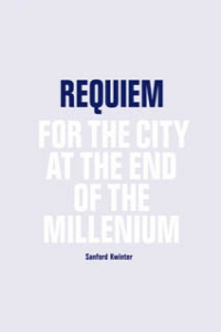 Libro Requiem Sanford Kwinter