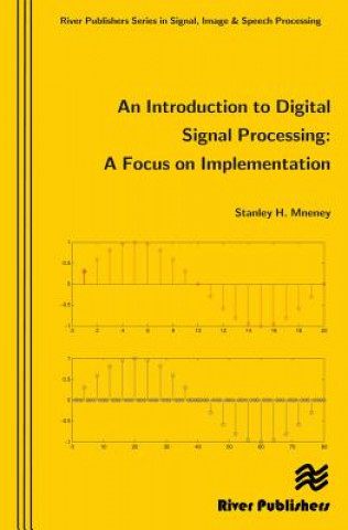 Carte Introduction to Digital Signal Processing Stanley Mneney
