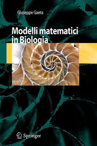 Книга Modelli Matematici in Biologia Giuseppe Gaeta