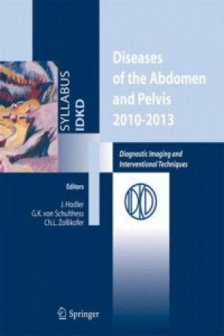 Livre Diseases of the abdomen and Pelvis 2010-2013 Jurg Hodler