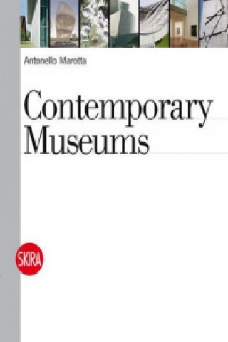 Book Contemporary Museums Antonello Marotta