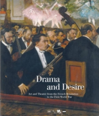Kniha Drama and Desire Guy Cogeval