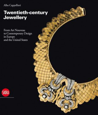 Книга Twentieth-century Jewellery Alba Cappellieri
