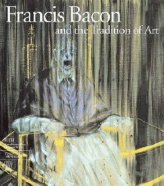 Kniha Francis Bacon and the Tradition of Art Norman Bryson