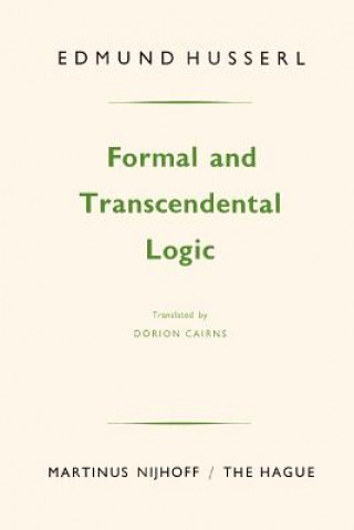 Książka Formal and Transcendental Logic Edmund Husserl