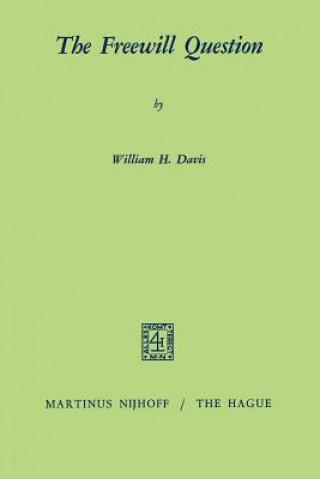Knjiga Freewill Question W.H. David