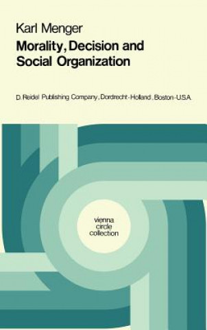 Livre Morality, Decision and Social Organization Karl Menger