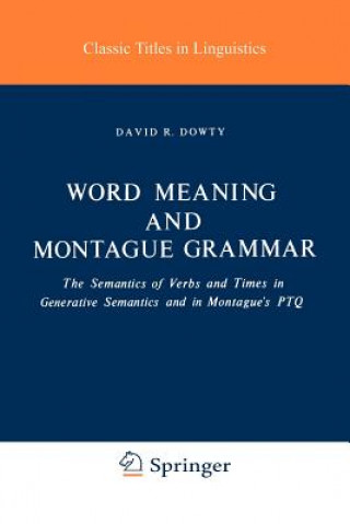 Könyv Word Meaning and Montague Grammar David R. Dowty