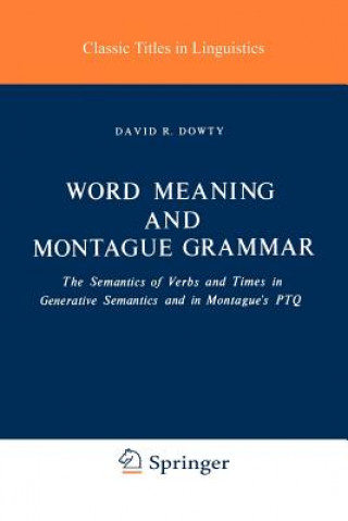 Книга Word Meaning and Montague Grammar David R. Dowty