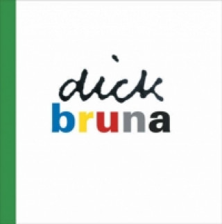 Kniha Dick Bruna Joke Linders