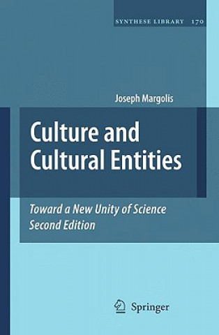 Carte Culture and Cultural Entities - Toward a New Unity of Science Margolis