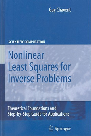 Book Nonlinear Least Squares for Inverse Problems Guy Chavent