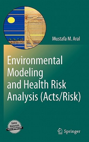 Книга Environmental Modeling and Health Risk Analysis (Acts/Risk) Aral