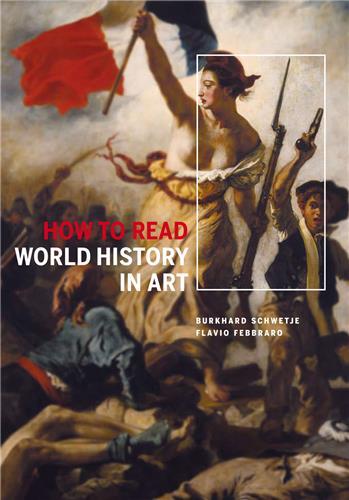 Libro How to Read World History in Art Flavio Febbraro