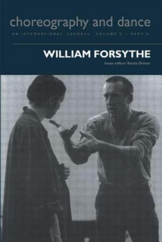 Kniha William Forsythe Senta Driver