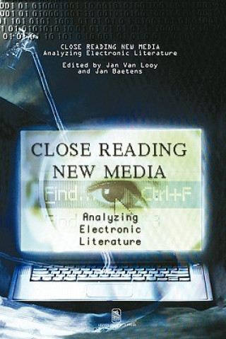Книга Close Reading New Media Jan Van Looy