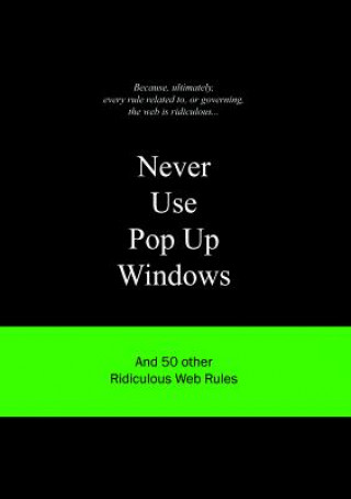 Książka Never Use Pop Up Windows Anneloes van Gaalan