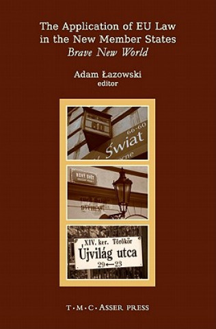 Kniha Application of EU Law in the New Member States Adam Lazowski