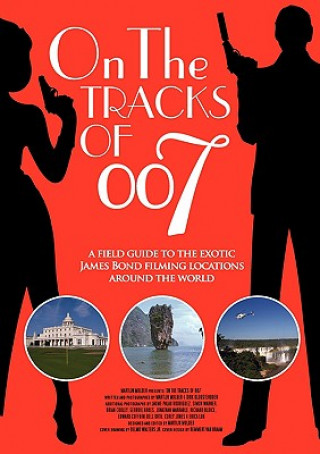 Kniha On the tracks of 007 Martijn Mulder