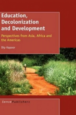 Boek Education, Decolonization and Development Dip Kapoor