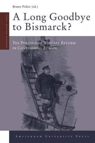 Kniha Long Goodbye to Bismarck? Bruno Palier