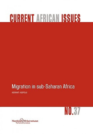 Carte Migration in Sub-Saharan Africa Aderanti Adepoju