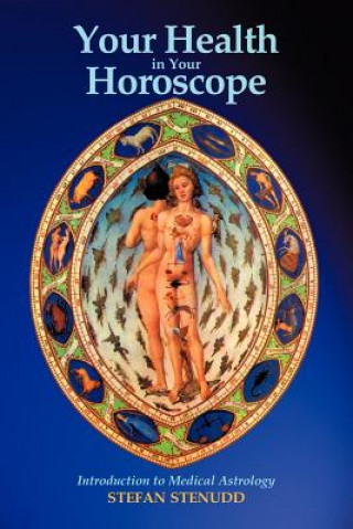 Книга Your Health in Your Horoscope Stefan Stenudd
