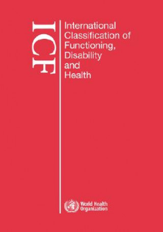 Книга International classification of functioning, disability and health World Health Or