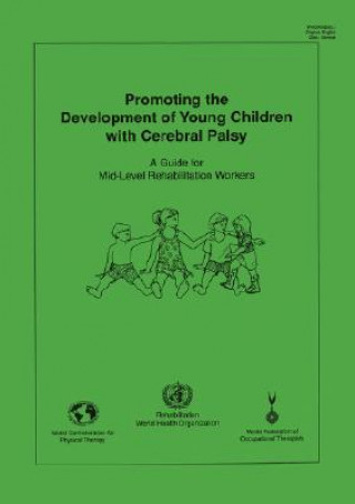 Kniha Promoting the Development of Young Children with Cerebral Palsy 