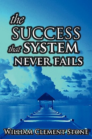 Könyv Success System That Never Fails W.