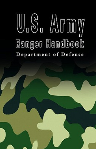 Książka U.S. Army Ranger Handbook U. S. Department Of Defense