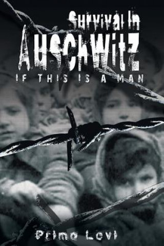 Kniha Survival in Auschwitz Primo Levi