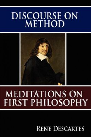 Kniha Discourse on Method and Meditations on First Philosophy Rene Descartes
