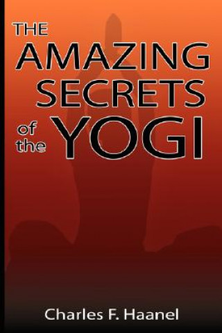 Book Amazing Secrets of the Yogi Charles