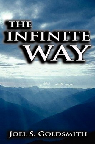 Książka Infinite Way Joel S. Goldsmith