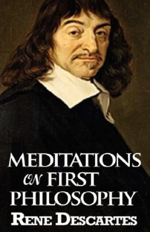 Kniha Meditations on First Philosophy René Descartes