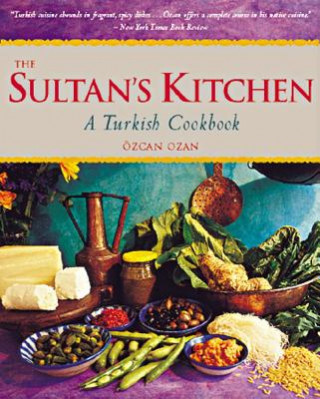 Könyv Sultan's Kitchen Ozcan Ozan