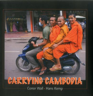 Kniha Carrying Cambodia Conor Wall