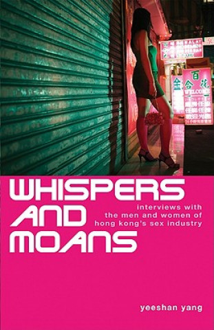 Könyv Whispers and Moans Yeeshan Yang