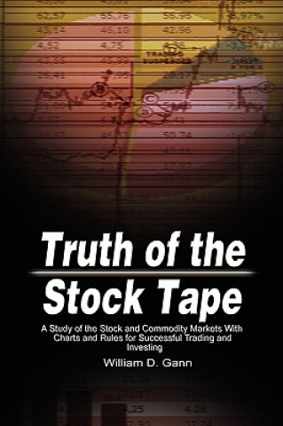 Carte Truth of the Stock Tape William D. Gann