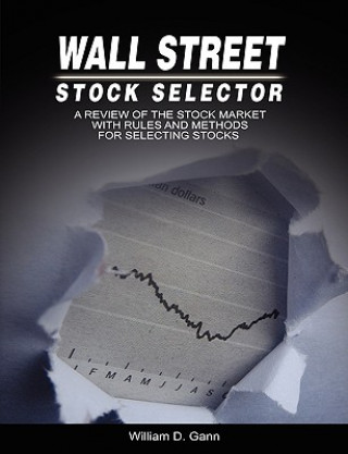 Kniha Wall Street Stock Selector W. D. Gann