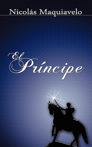 Kniha Principe / The Prince Niccolo Machiavelli