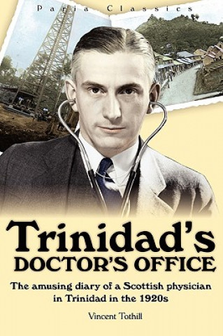 Carte Trinidad's Doctor's Office Dr. Vincent Tothill
