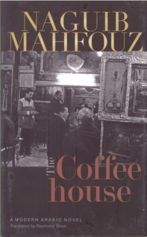 Kniha COFFEEHOUSE Naguib Mahfouz