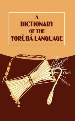 Könyv Dictionary of the Yoruba Language Nigeria University Press