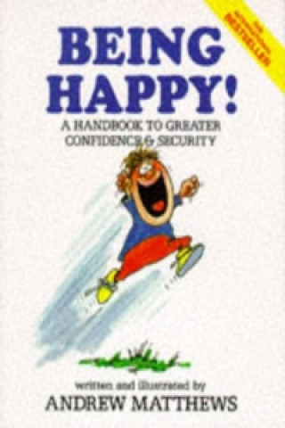 Kniha Being Happy! Andrew Matthews