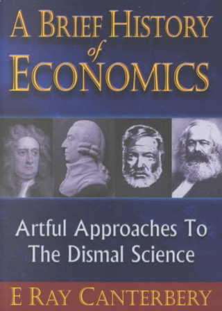 Buch Brief History of Economics E Ray Canterbery