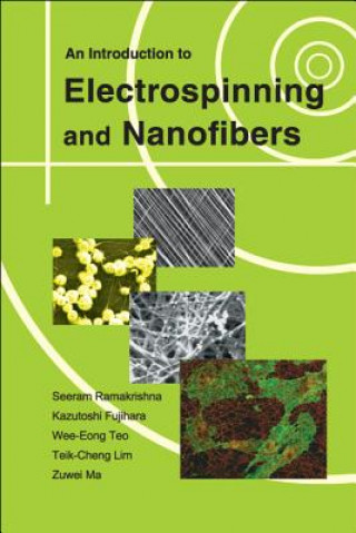 Carte Introduction To Electrospinning And Nanofibers, An Kazutoshi Fujihara