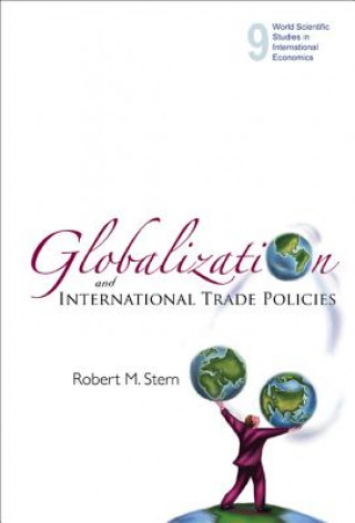 Carte Globalization And International Trade Policies Robert Stern